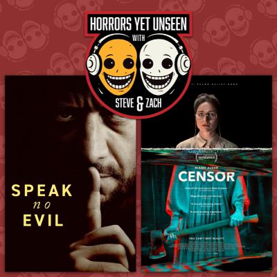 Ep 59: It's Knot Trauma -- "Speak No Evil" (2024) & "Censor" (2021)