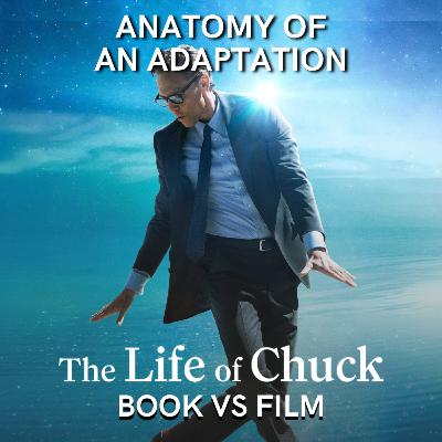 The Life of Chuck (2025) BOOK VS FILM The Life of Chuck (2025) BOOK VS FILM