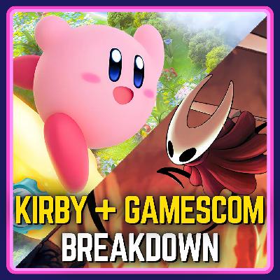 Kirby + Gamescom Breakdown