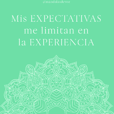 MEDITACIÓN BREVE GUIADA · "Mis EXPECTATIVAS me limitan"