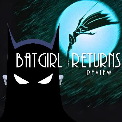 Batgirl Returns Review