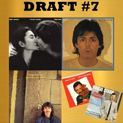 Drafting Batch Seven