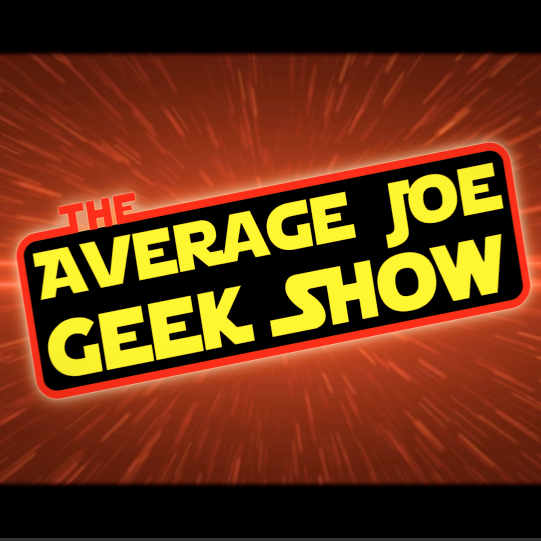 The Average Joe Geek Show The Average Joe Geek Show