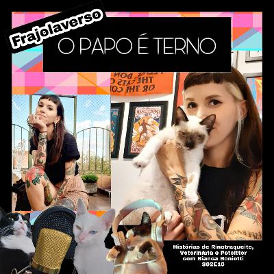 Histórias de Rinotraqueite, Veterinária e Pet Sitter | com Bianca Bionotti | O Papo é Terno S02E10