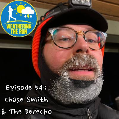 E54: Chase Smith & the 2012 Derecho