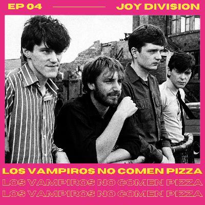 EP 04 Joy Division: post punk, dualidades y el brillo de una estrella lejana