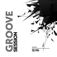 DJ_KIK_-_Groove_Session_EP401_2018 episode artwork