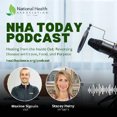 129: Healing from the Inside Out: Reversing Disease with Love, Food, and Purpose