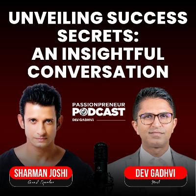 Unveiling Success Secrets: An Insightful Conversation | Q&A with Sharman Joshi | Dev Gadhvi Unveiling Success Secrets: An Insightful Conversation | Q&A with Sharman Joshi | Dev Gadhvi