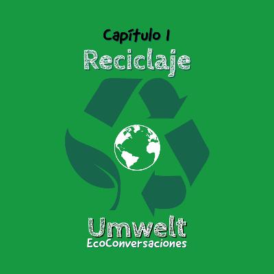 E1 - "Reciclaje": el gran ejemplo de Alemania