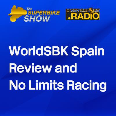 #WorldSBKSpain Review and #NoLimitsRacingNLR