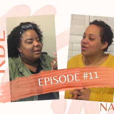 Episode #11 - Nadia Lewis