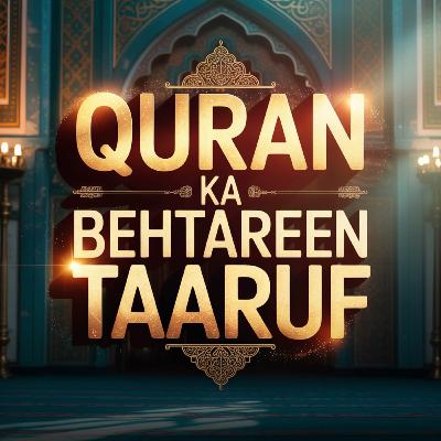 Quran Ka Behtareen Taaruf | Molana Tariq Jamil