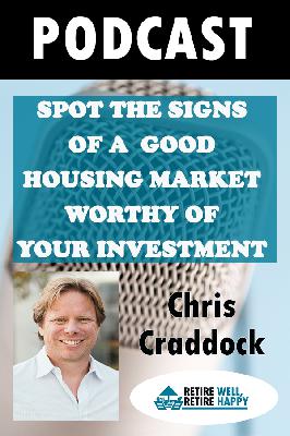 Episode #205: Spot The Signs Of A Good Housing Market Worthy Of Your Investment Episode #205: Spot The Signs Of A Good Housing Market Worthy Of Your Investment