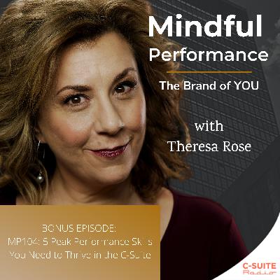 MP104: 5 Peak Performance Skills You Need to Thrive in the C-Suite