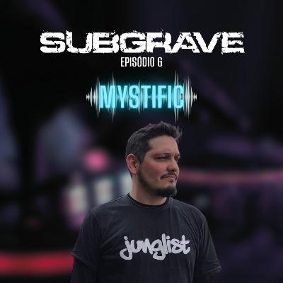 Podcast Subgrave com DJ Nine - Episódio 06 - Mystific Podcast Subgrave com DJ Nine - Episódio 06 - Mystific