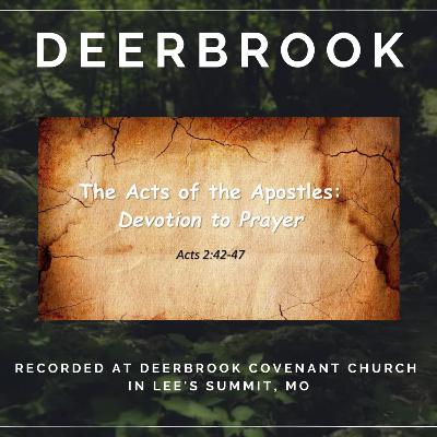 The Acts of the Apostles - Devotion to Prayer