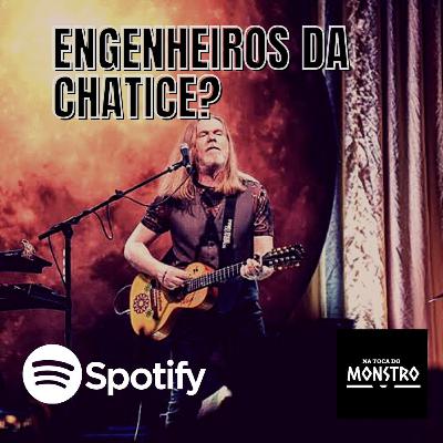 Engenheiros da chatice?