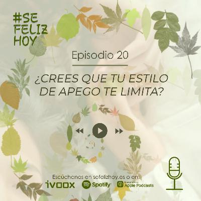 ¿Crees que tu estilo de Apego te limita? | 20