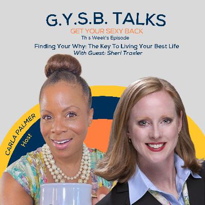 Finding Your Why: The Key To Living Your Best Life