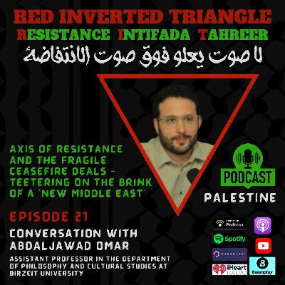 Conversation with Abdaljawad Omar - Assistant professor in the Department of Philosophy and Cultural Studies at Birzeit University