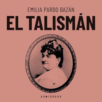 El talismán (Audiolibro) | Prueba Gratis