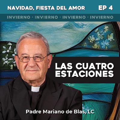 Invierno · Navidad, fiesta del Amor - Episodio 4/6