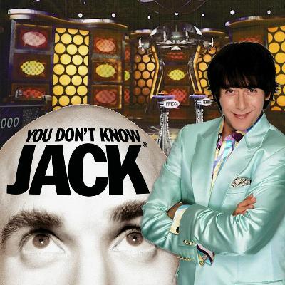 Episode 30 - You Don't Know Jack