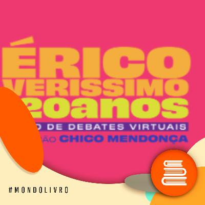 Mondolivro - Conheça o Ciclo de Debates Virtuais " Erico Verissimo - 120 anos"