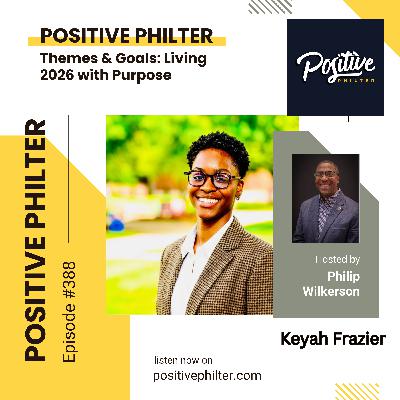 Themes & Goals: Living 2026 with Purpose (featuring Keyah Frazier)