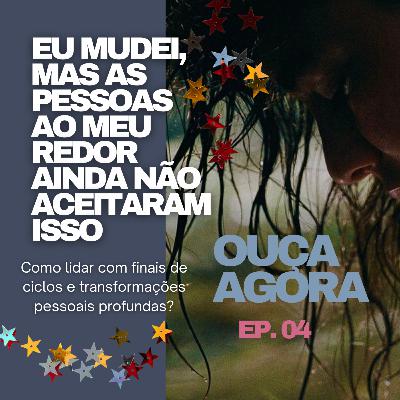 Escritos e Newsletter - Leitura #04: eu mudei, mas as pessoas ao meu redor ainda não aceitaram isso.