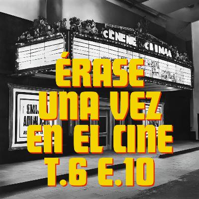 T6. E.10 - MANTANDO A LOS HÉROES