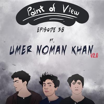 Mookay Fire, Depression and Relationship Advices ft. Umer Noman Khan