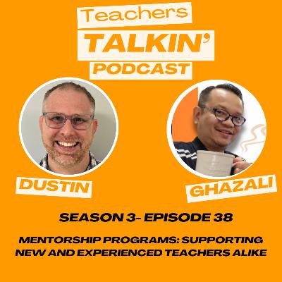 Mentorship Programs: Supporting New and Experienced Teachers Alike