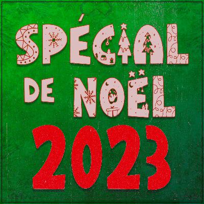 Spécial de Noël 2023