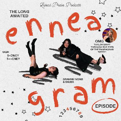 THE ENNEAGRAM EPISODE: Is Taylor Swift a 3w4 or 4w3?!?! + Grammy Noms & the Sydney Sweeney of it all