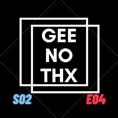 S02 E04 - @hellendgreat