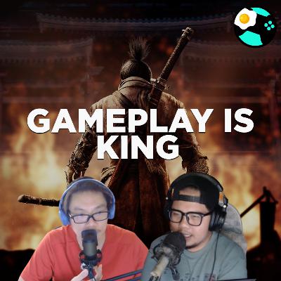 #233 | GAMEPLAY IS KING