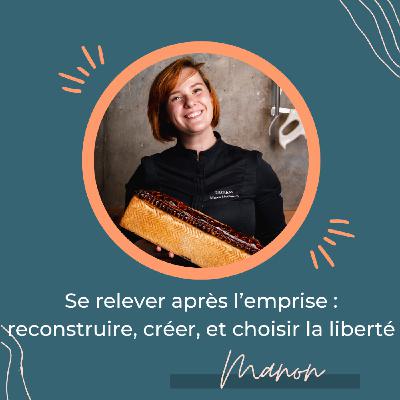 Se relever après l’emprise : reconstruire, créer, et choisir la liberté – Regards croisés avec Manon Montessuit