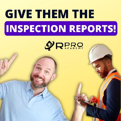 Does the buyer HAVE to give the seller inspection reports?
