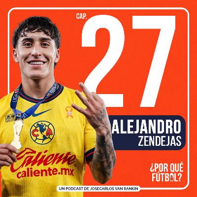 Cap. 27 - Alejandro Zendejas: La mentalidad de un tricampeón Cap. 27 - Alejandro Zendejas: La mentalidad de un tricampeón