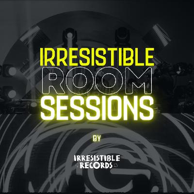 Irresistible Room | Session 011 Mixed by Rud3oy & Zarthek