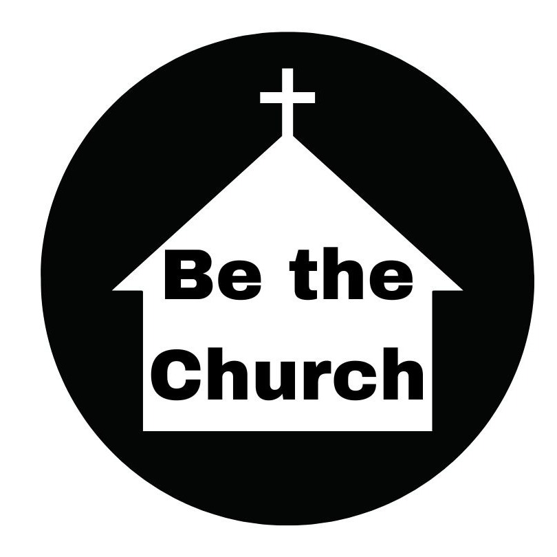 Be the Church Be the Church