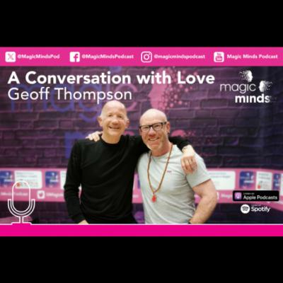 A conversation with love - Geoff Thompson