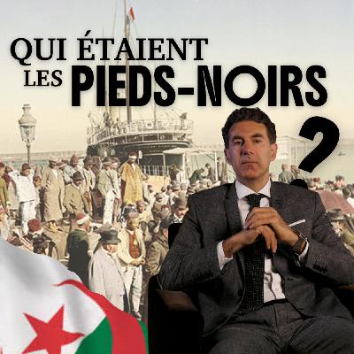 Les Pieds-noirs ont-ils réellement exploité les algériens ?