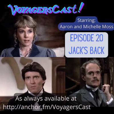 Episode 20: Jack's Back