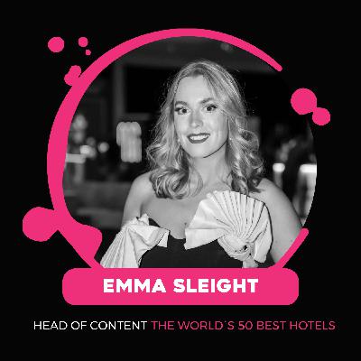 Emma Sleight | Behind the scenes of the World's 50 Best Hotels