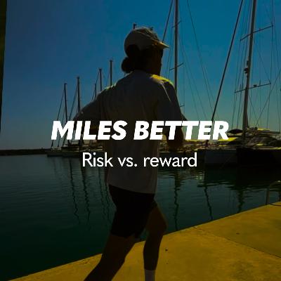 33: Risk vs Reward