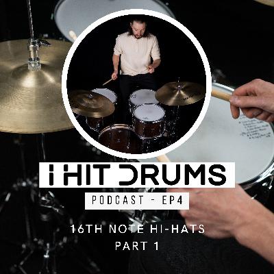 16th Note Hi-Hats Part 1