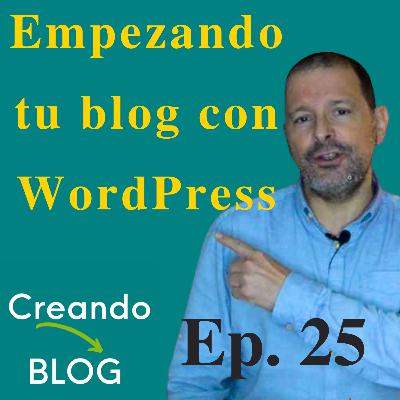 ✅ Empezando tu blog con WordPress 📌 Episodio 25